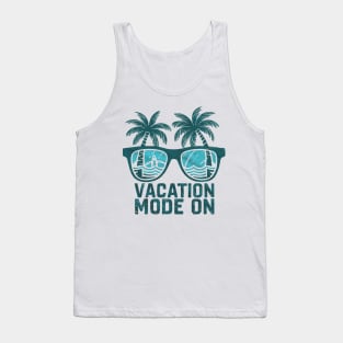 vacation mode on Tank Top